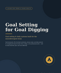 Goal Setting For Goal Digging